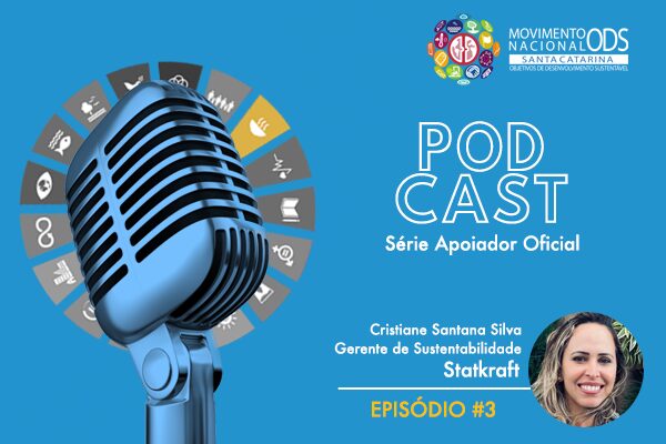  Podcast #3 – Statkraft – Apoiador Oficial ODS 2 – Fome Zero e Agricultura Sustentável