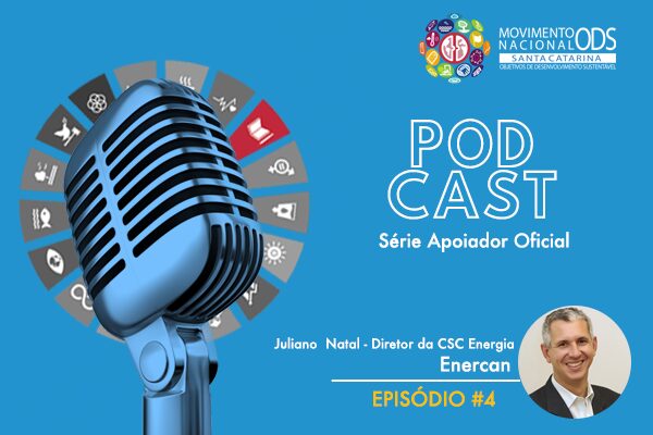  Podcast #4 – Enercan – Apoiadora Oficial do ODS 4 – Educação de Qualidade