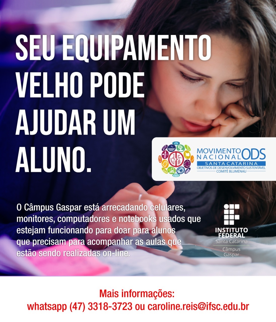  Campanha busca arrecadar equipamentos para alunos do Câmpus Gaspar do IFSC