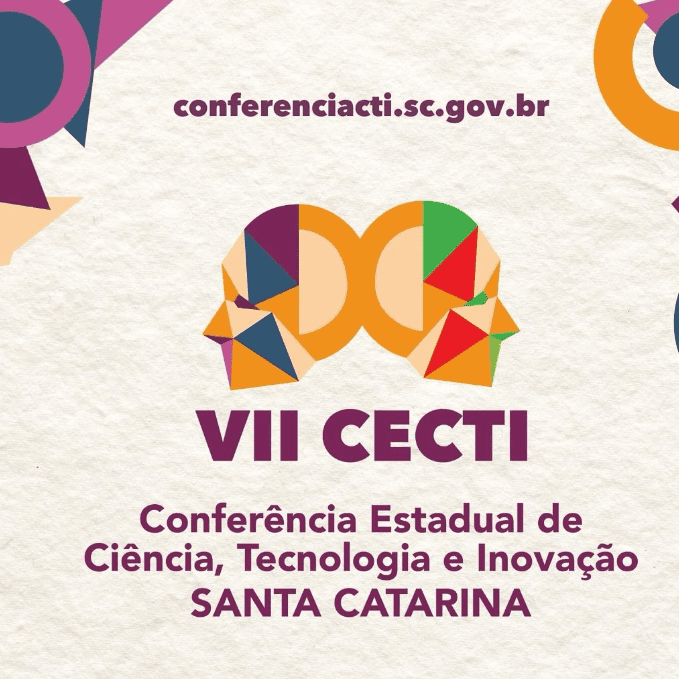  VII Conferência Estadual de Ciência, Tecnologia e Inovação (VII CECTI)