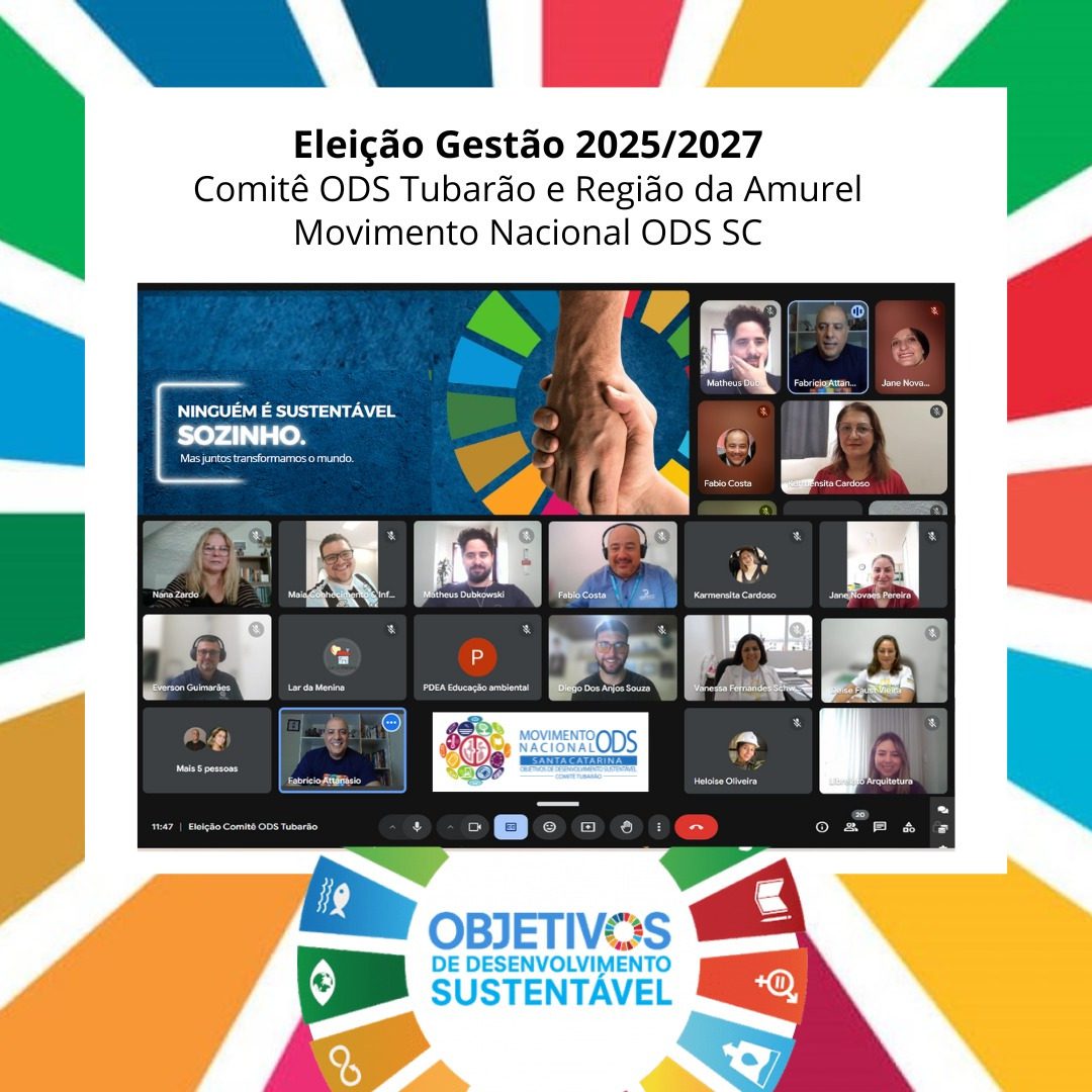  Comitê ODS Tubarão e Região da Amurel elege nova coordenação para o ciclo 2025/2027