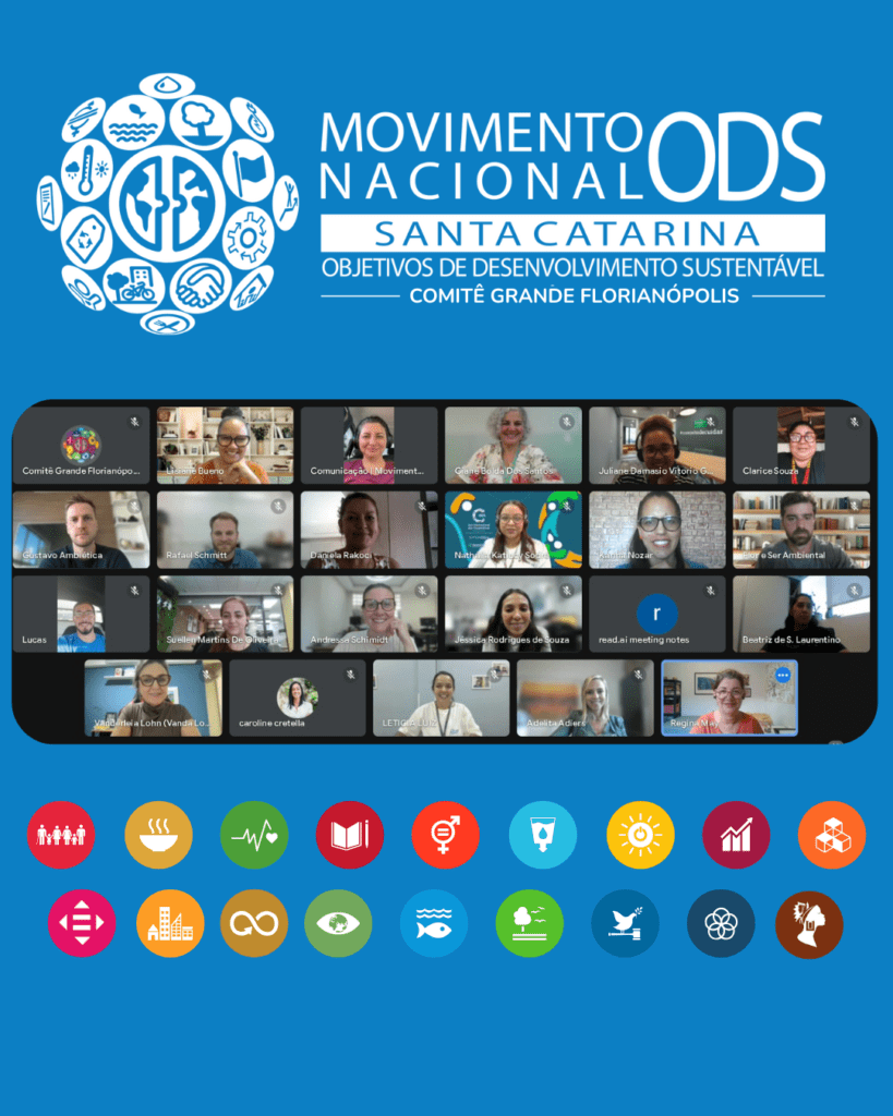 Imagem do Movimento Nacional ODS Santa Catarina – Comitê Grande Florianópolis. No topo, o logotipo do movimento em branco sobre fundo azul, acompanhado do nome completo da iniciativa. Abaixo, uma captura de tela mostra uma reunião virtual com diversos participantes, relacionada à eleição do comitê. Na base da imagem, aparecem 18 ícones coloridos representando os Objetivos de Desenvolvimento Sustentável, incluindo o ODS 18 – Igualdade Étnico-Racial, adotado em Santa Catarina para reforçar o combate ao racismo e a promoção da equidade. A imagem evidencia o engajamento regional na construção de um futuro mais sustentável e inclusivo.