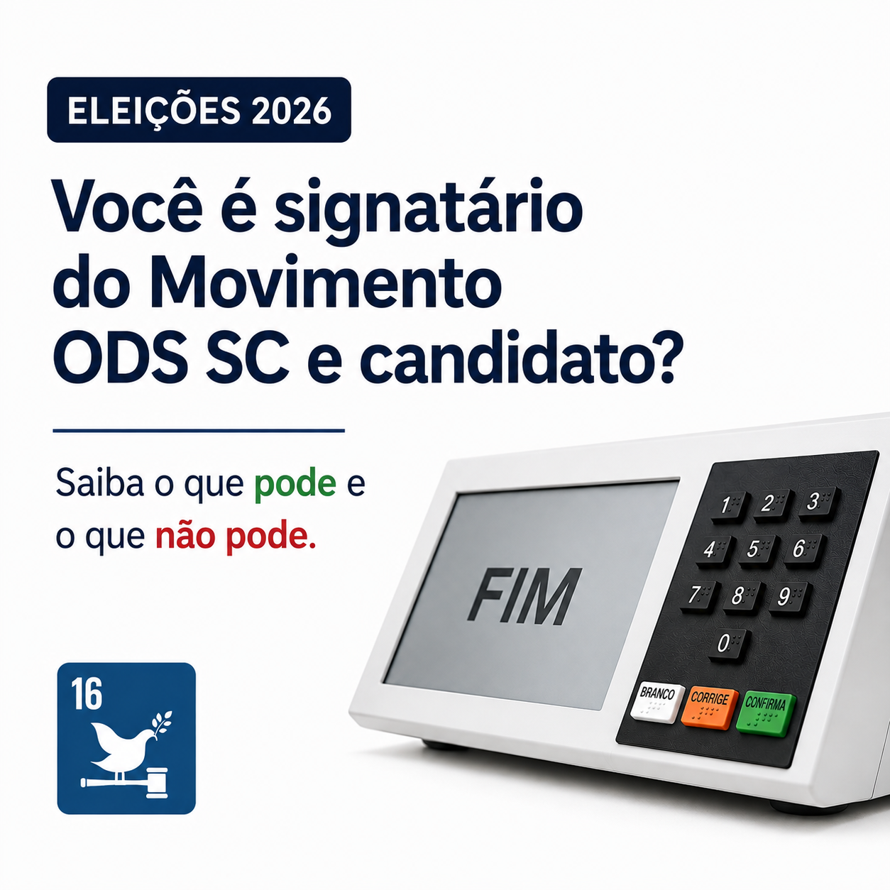  Diretrizes para signatários candidatos em período eleitoral