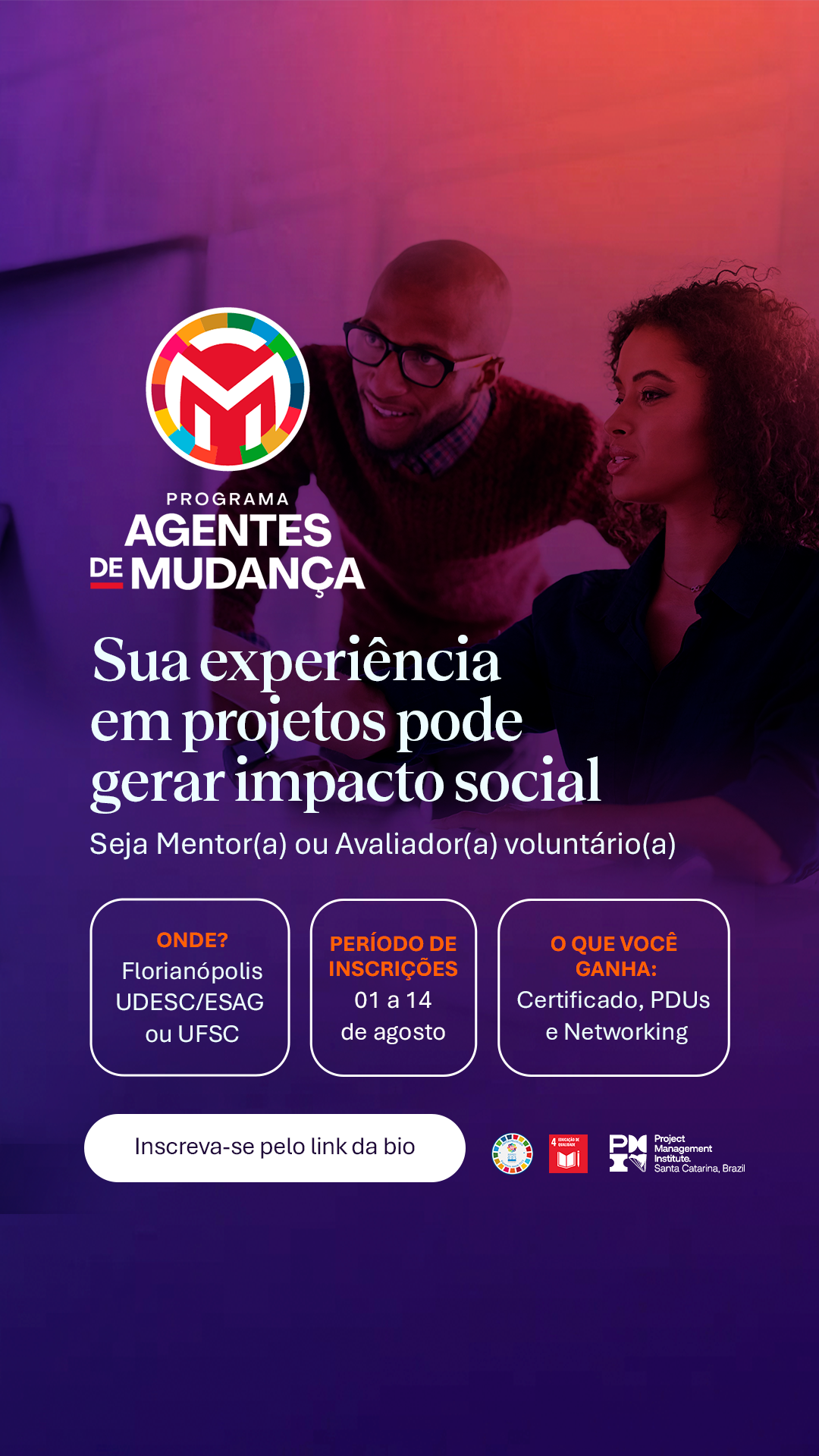  Programa Agentes de Mudança abre oportunidades de voluntariado em Gestão de Projetos